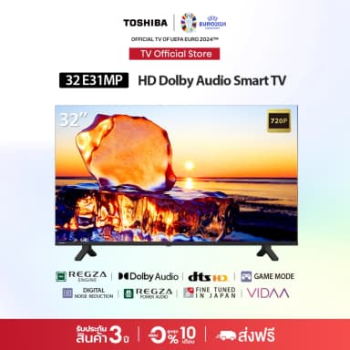 TOSHIBA 32E31MP TV ทีวี ขนาด 32 นิ้ว HD Wifi รุ่น Dolby Audio Smart TV เกรดคุณภาพ
